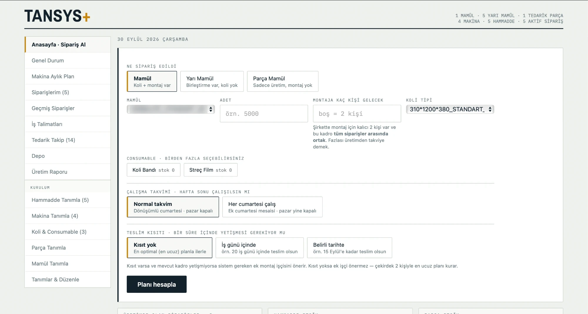 TANSYS+ order screen: order type, quantity, assembly crew, box type, work calendar and delivery constraint